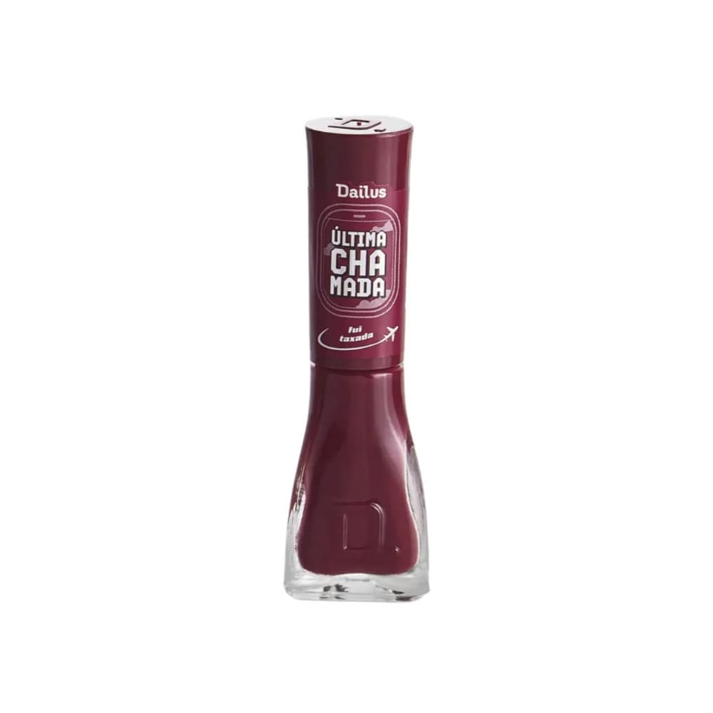 ESMALTE DAILUS ULTIMA CHAMADA- FUI TAXADA